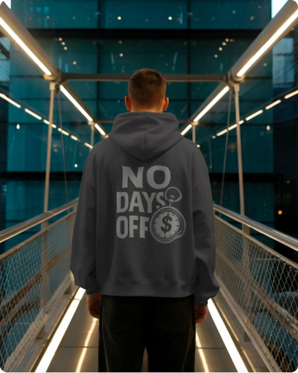 Hoodies No Days Off